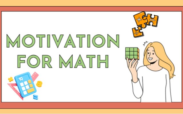 Wie kann ich mein Kind für Mathe motivieren?