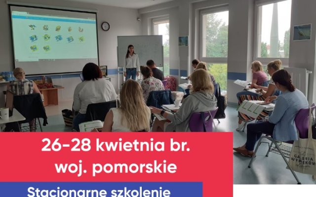 Szkolenie stacjonarne 26-28 kwietnia br.